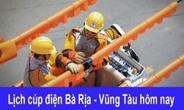 Lịch c&#250;p điện h&#244;m nay Thứ 3 ng&#224;y 24/12/2024 tại B&#224; Rịa - Vũng T&#224;u