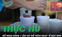 Thực hư đồ nhựa dùng 1 lần có thể 'kích hoạt' tế bào ung thư