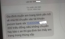 Gia đ&#236;nh thiếu nữ &#39;mất t&#237;ch&#39; tại H&#224; Nội bị đ&#242;i 200 triệu tiền chuộc