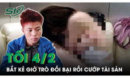 Tối 4/2: Phẫn nộ lời khai của thanh ni&#234;n ‘h&#225;o sắc’ giở tr&#242; đồi bại rồi cướp t&#224;i sản nữ mc đ&#225;m cưới