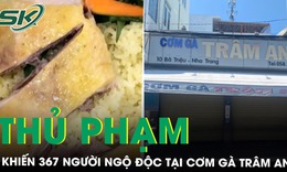 Ph&#225;t hiện nhiều vi khuẩn trong mẫu thức ăn ở qu&#225;n cơm g&#224; Tr&#226;m Anh khiến 367 người ngộ độc