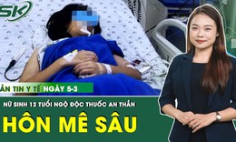 Những th&#244;ng tin y tế nổi bật ng&#224;y 5/3