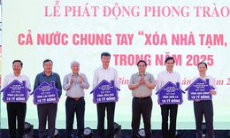 Thủ tướng ph&#225;t động cả nước chung tay x&#243;a nh&#224; tạm, nh&#224; dột n&#225;t trong năm 2025