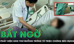 Bất ngờ ph&#225;t hiện ung thư buồng trứng từ triệu chứng b&#233;o bụng