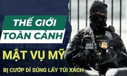 Thế giới toàn cảnh 18/6: Mật vụ Mỹ bị cướp dí súng lấy túi xách