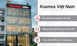 Kosmos Việt Nam: Kh&#244;ng ngừng đổi mới, kiến tạo gi&#225; trị cho ng&#224;nh vật liệu x&#226;y dựng