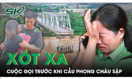 Kh&#243;c ngất t&#236;m kiếm người th&#226;n ở cầu Phong Ch&#226;u, vợ chồng mới gọi điện, 30 ph&#250;t sau đ&#227; mất li&#234;n lạc