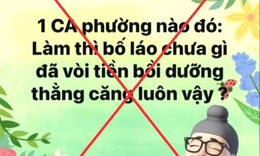 Vu khống c&#244;ng an phường v&#242;i tiền bồi dưỡng, chủ Facebook bị phạt 7,5 triệu đồng