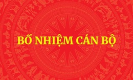 Bổ nhiệm 1 trợ l&#253; Thủ tướng, 2 trợ l&#253; Ph&#243; Thủ tướng v&#224; 2 Ph&#243; Tổng Tham mưu trưởng QĐND Việt Nam