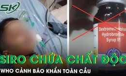 Siro ho trẻ em tại Ấn Độ chứa chất độc công nghiệp, WHO cảnh báo khẩn toàn cầu