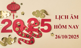 Lịch &#226;m 26/10 - &#194;m lịch h&#244;m nay 26/10 - Lịch vạn ni&#234;n ng&#224;y 26/10/2025