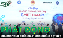 Ph&#225;t động Chương tr&#236;nh Quốc gia Ph&#242;ng chống Đột quỵ: Chung tay v&#236; một Việt Nam khỏe mạnh 