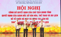 Địa phương đầu ti&#234;n tr&#234;n cả nước thực hiện sắp xếp c&#225;c đơn vị sự nghiệp ng&#224;nh văn h&#243;a, th&#244;ng tin v&#224; du lịch
