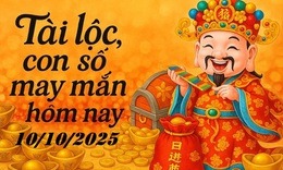 Con số may mắn hôm nay 10/10 - số tài lộc 12 con giáp theo năm sinh
