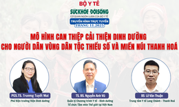 Tọa đ&#224;m trực tuyến: M&#244; h&#236;nh can thiệp cải thiện dinh dưỡng cho người d&#226;n v&#249;ng d&#226;n tộc thiểu số v&#224; miền n&#250;i Thanh Ho&#225;