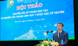 Chuyển đổi số trong đ&#224;o tạo v&#224; nghi&#234;n cứu Y Dược học cổ truyền: Hướng tới Học viện số th&#244;ng minh