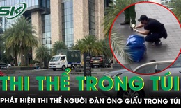 Ph&#225;t hiện thi thể người đ&#224;n &#244;ng giấu trong t&#250;i ở t&#242;a nh&#224; cao tầng, c&#244;ng an đang truy bắt 2 nghi phạm