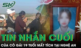 H&#233; lộ tin nhắn cuối c&#249;ng của c&#244; g&#225;i 19 tuổi bị tr&#243;i tay trong bao tr&#244;i tr&#234;n s&#244;ng ở Hưng Y&#234;n