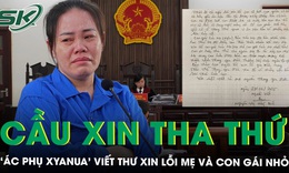 ‘&#193;c phụ xyanua’ đầu độc chồng v&#224; 3 ch&#225;u ruột viết thư xin lỗi mẹ c&#249;ng con g&#225;i nhỏ, cầu xin tha thứ