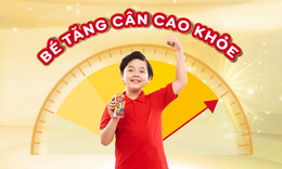 C&#244;ng thức cao năng lượng – Bước tiến trong dinh dưỡng khoa học, hỗ trợ trẻ tăng c&#226;n, cao khoẻ