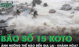 B&#227;o số 15 Koto diễn biến rất phức tạp, liệu sẽ ảnh hưởng thế n&#224;o đến Gia Lai - Kh&#225;nh H&#242;a?