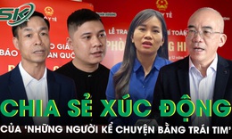 Chia sẻ x&#250;c động của ‘những người kể chuyện bằng tr&#225;i tim’ trước giờ trao Giải B&#225;o ch&#237; to&#224;n quốc về ph&#242;ng, chống HIV/AIDS