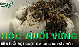 Ăn cơm muối vừng, bé 4 tuổi đột ngột tím tái phải cấp cứu