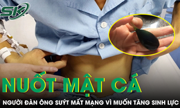 Người đàn ông suýt mất mạng vì nuốt mật cá trắm để tăng cường sinh lực