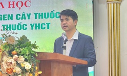Bảo tồn nguồn gen cây thuốc và tri thức sử dụng các bài thuốc Y học cổ truyền
