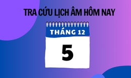 Lịch âm 5/12 - Âm lịch hôm nay 5/12 - Lịch vạn niên ngày 5/12/2025