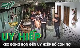 Nhận c&#225;i kết đắng khi k&#233;o đồng bọn đến uy hiếp bố con nợ
