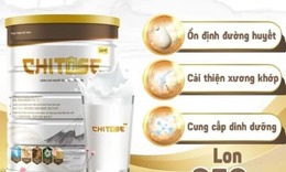 Cảnh báo thực phẩm bổ sung Chitose quảng cáo gây nhầm lẫn như thuốc chữa bệnh