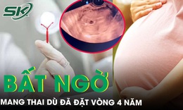Bất ngờ phát hiện mang thai dù đã đặt vòng từ 4 năm trước