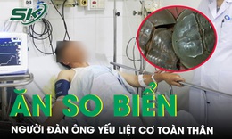 Nguy kịch, yếu liệt cơ toàn thân sau khi ăn so biển