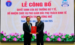 Bổ nhiệm Phó Giám đốc Bệnh viện Trung ương Huế