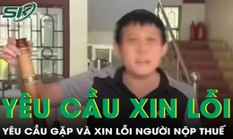 Yêu cầu xin lỗi người nộp thuế trong vụ cán bộ xưng 'mày, tao' với dân