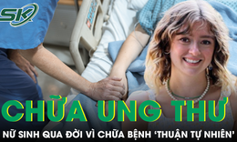 Chữa ung thư bằng nước ép và cà phê, nữ sinh Cambridge ra đi ở tuổi 23