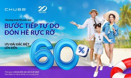 Gia tăng quyền lợi tài chính, nhận ưu đãi lên đến 90 triệu đồng từ chương trình khuyến mại hè 2025 của Chubb Life Việt Nam