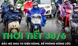 Thời tiết: Bắc Bộ mưa to diện rộng, đề phòng dông lốc và mưa rất to