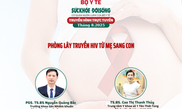 Truyền hình trực tuyến: Phòng lây truyền HIV từ mẹ sang con