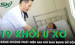 Đau bụng dữ dội đi khám bàng hoàng phát hiện có 19 khối u xơ tử cung hiếm gặp