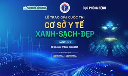 Lễ trao giải Cuộc thi &#39;Cơ sở y tế Xanh - Sạch - Đẹp&#39; lần thứ I sẽ ch&#237;nh thức diễn ra v&#224;o 19h30, thứ Năm ng&#224;y 7/8/2025