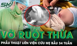 Phẫu thuật li&#234;n viện cứu mẹ bầu 34 tuần vỡ ruột thừa nguy hiểm