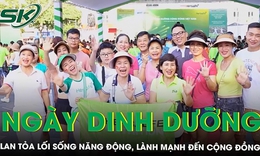 ‘Ng&#224;y Dinh dưỡng cộng đồng Việt Nam’ lần 5: Lan tỏa lối sống năng động, l&#224;nh mạnh đến cộng đồng