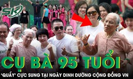 Cụ b&#224; 95 tuổi ‘quẩy’ cực sung tại Ng&#224;y Dinh dưỡng cộng đồng Việt Nam lần 5