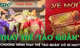 Tết Nguyên đán 2026 không có ‘Táo Quân’, chương trình thay thế có gì đặc biệt?