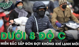 Miền Bắc sắp đón đợt không khí lạnh mới, nhiều nơi rét dưới 8 độ C