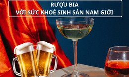 Rượu bia - Kẻ thù thầm lặng phá hoại sức khỏe sinh lý nam giới