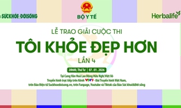 Cơ cấu giải thưởng hấp dẫn tại đêm chung kết Cuộc thi Tôi khoẻ đẹp hơn