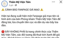 Cảnh báo lừa đảo mạo danh thẩm mỹ viện có tích xanh